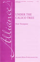 Under the Calico Tree SA choral sheet music cover